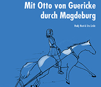 Cover_Mit Otto von Guericke durch Magdeburg
